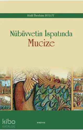 Nübüvvetin İspatında Mucize
