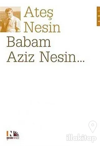 Babam Aziz Nesin...
