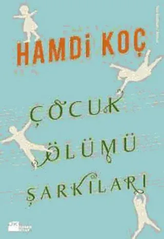 Çocuk Ölümü Şarkıları