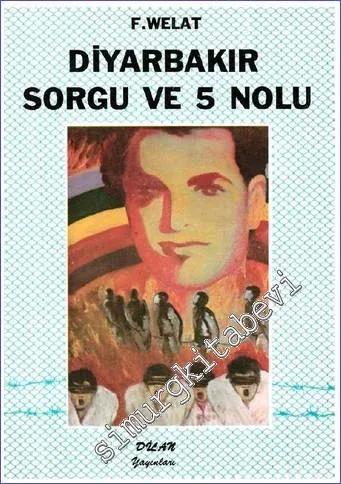 Diyarbakır Sorgu ve 5 Nolu -        1992