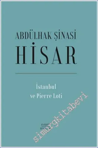 İstanbul ve Pierre Loti CİLTLİ -