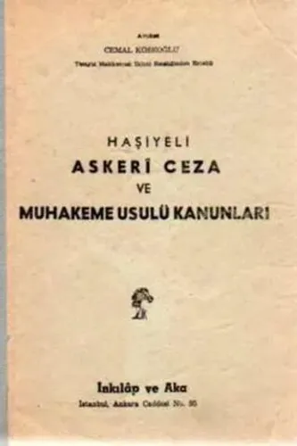 Haşiyeli Askeri Ceza ve Muhakeme Usulü Kanunları