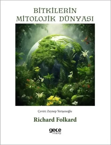 Bitkilerin Mitolojik Dünyası