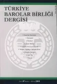 Türkiye Barolar Birliği Sayı: 87  Şubat 2010