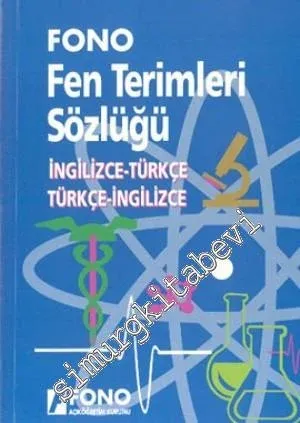 Fen Terimleri Sözlüğü: İngilizce - Türkçe, Türkçe - İngilizce -