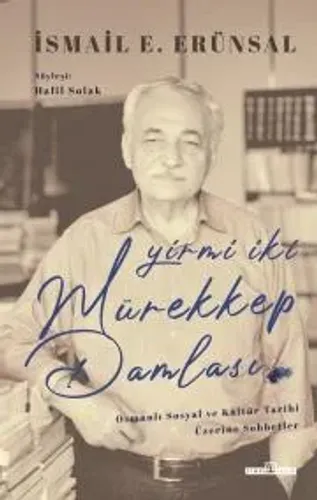 Yirmi İki Mürekkep Damlası (Ciltli)