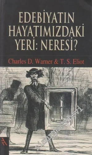 Edebiyatın Hayatımızdaki Yeri: Neresi ? -