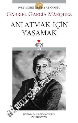 Anlatmak İçin Yaşamak