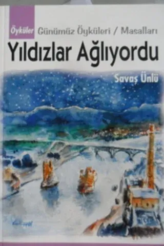 Yıldızlar Ağlıyordu
