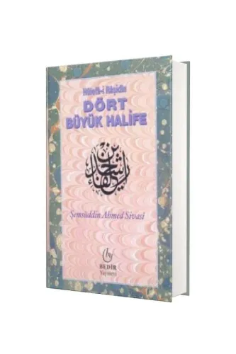 Dört Büyük Halife Hülefa-i Raşidin