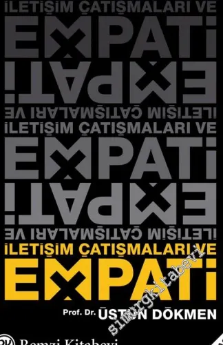 Sanatta ve Günlük Yaşamda İletişim Çatışmaları ve Empati -         2016