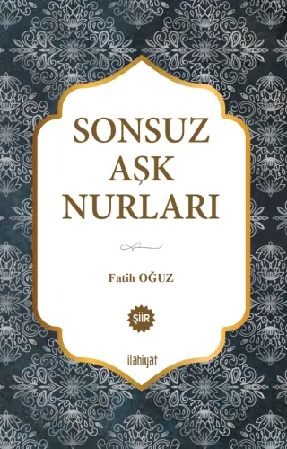 Sonsuz Aşk Nurları