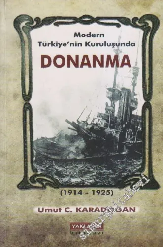 Modern Türkiye'nin Kuruluşunda Donanma -