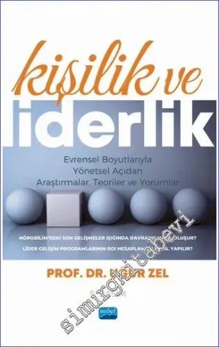 Eğitim Kurumlarında Yönetim ve Liderlik : Evrensel Boyutlerıyla Yönetsel Açıdan Araştırmalar Teoriler Yorumlar -         2022