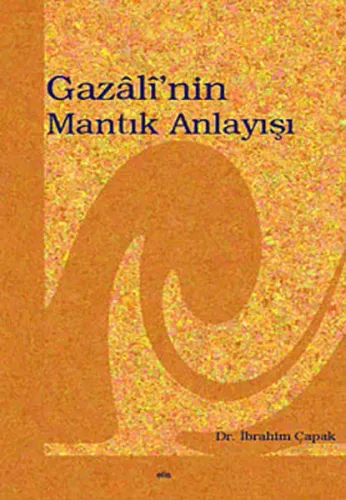 Gazali'nin Mantık Anlayışı