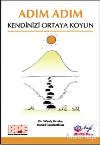 Adım Adım Kendinizi Ortaya Koyun