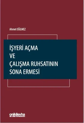 İşyeri Açma ve Çalışma Ruhsatının Sona Ermesi