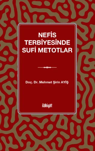 Nefis Terbiyesinde Sufi Metotlar