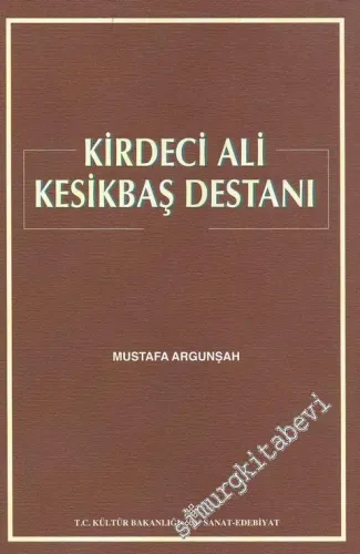 Kirdeci Ali Kesikbaş Destanı  -
