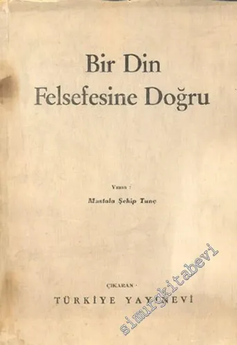 Bir Din Felsefesine Doğru - 1959