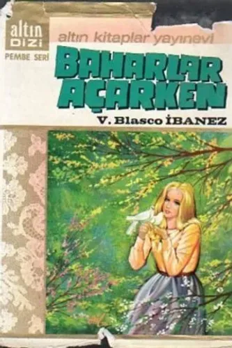 Baharlar Açarken