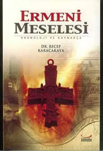 Ermeni Meselesi; Kronoji ve Kaynakça