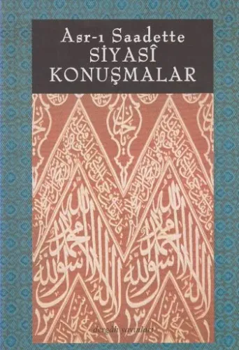 Asr-ı Saadette Siyasi Konuşmalar