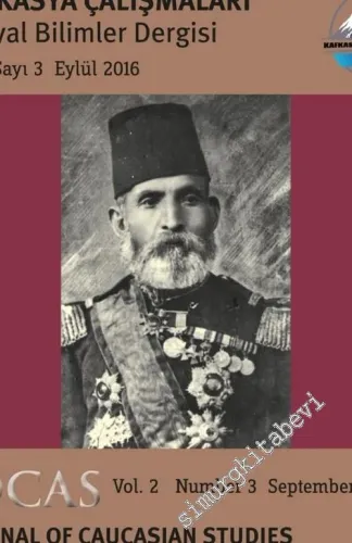 Kafkasya Çalışmaları Sosyal Bilimler Dergisi = Journal of Caucasian Studies - Sayı: 3    Yıl: 2  Eylül / September 2016