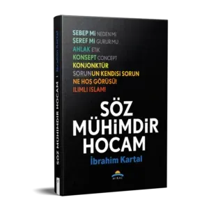 Söz Mühimdir Hocam