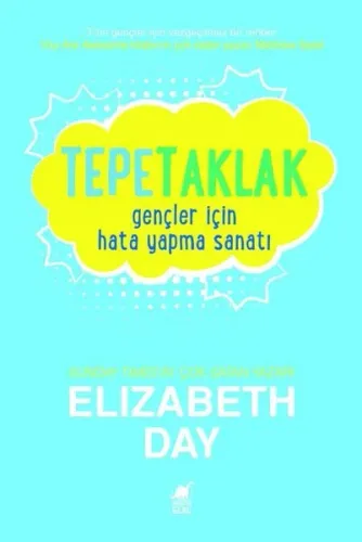 Tepetaklak: Gençler İçin Hata Yapma Sanatı
