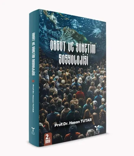 Örgüt ve Yönetim Sosyolojisi