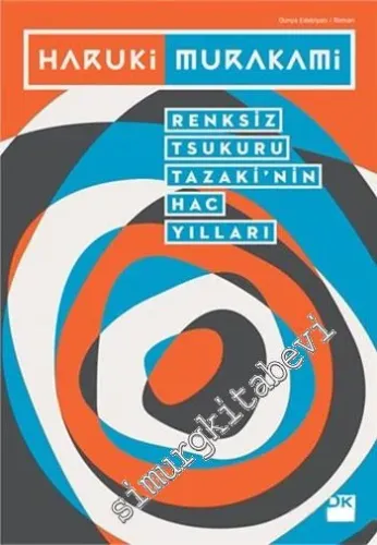 Renksiz Tsukuru Tazaki'nin Hac Yılları -         2024