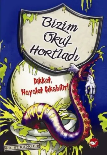 Bizim Okul Hortladı - Dikkat Hayalet Çıkabilir!