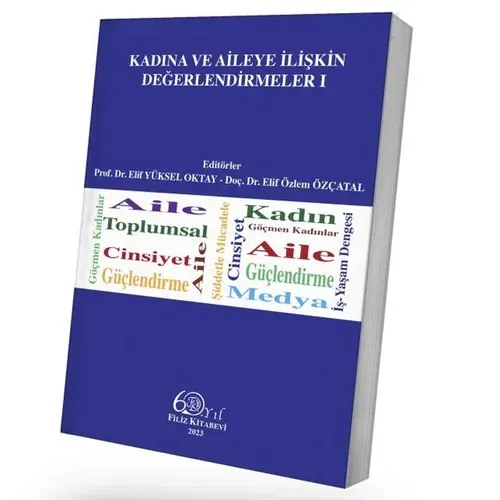 Kadına ve Aileye İlişkin Değerlendirmeler I