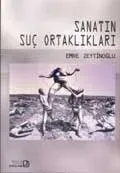 Sanatın Suç Ortaklıkları