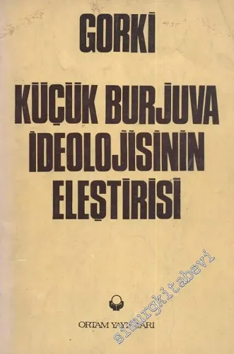 Küçük Burjuva İdeolojisinin Eleştirisi -