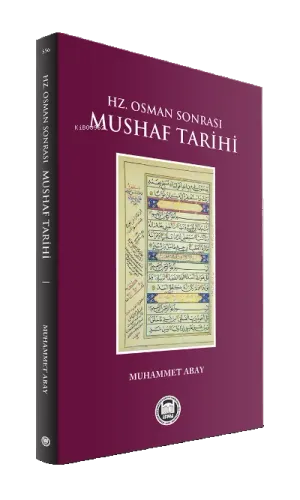 Hz. Osman Sonrası Mushaf Tarihi
