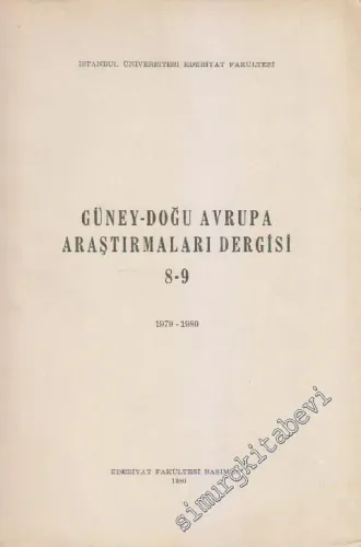 Güney - Doğu Avrupa Araştırmaları Dergisi  - Sayı: 8 / 9