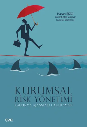 Kurumsal Risk Yönetimi; Kalkınma Ajansları Uygulaması