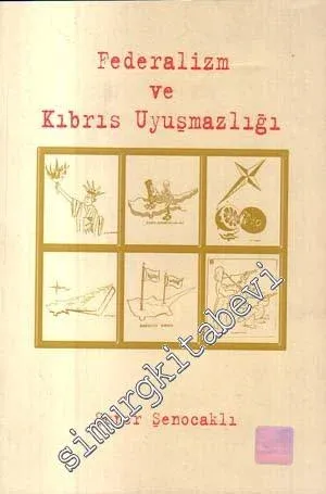 Federalizm ve Kıbrıs Uyuşmazlığı  -