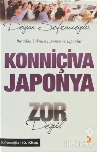 Konniçiva Japonya Zor Değil (Ciltli)