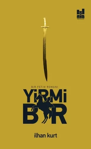 Yirmi Bir; Bir Fetih Romanı