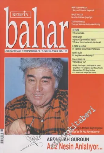 Berfin Bahar Aylık Kültür, Sanat ve Edebiyat Dergisi  - Dosya: Abdullah Gürgün: Aziz Nesin Anlatıyor - Sayı: 113    13  Temmuz