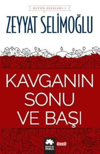 Kavganın Sonu ve Başı