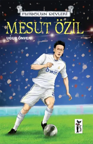 Futbolun Devleri 8 Mesut Özil