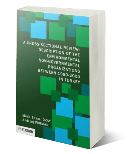 A Cross-Sectional Review: Description Of The Environmental Non-Governmental Organizations Between 1980-2000 In Turkey