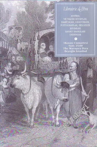 Librairie de Pera Antika ve Nadir Kitaplar, Haritalar, Gravürler, Fotoğraflar, Belgeler, Resimler, Sanat Baskıları, Desenler (1 Kasım 2008) -