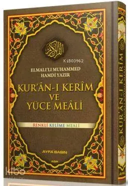 Kur'an-ı Kerim ve Yüce Meâli (Ayfa-081, Orta Boy, Renkli)