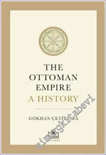 The Ottoman Empire : A History -