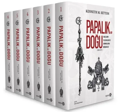 Papalık ve Doğu (1204-1571) - 6. Cilt Takım;Haçlıların Selçuklular ve Osmanlılarla Mücadelesi